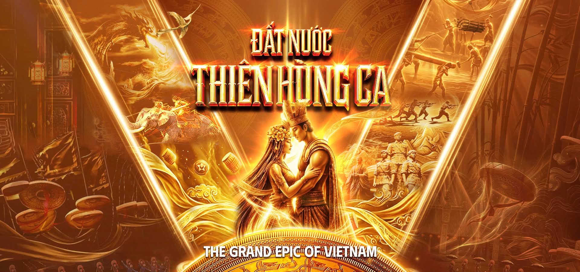 Hanoi Grand Epic Show: A Spectacular Journey Through 4,000 Years of Vietnamese History Hanoi Grand Epic Show: A Spectacular Journey Through 4,000 Years of Vietnamese History